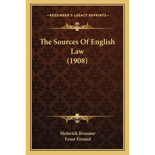The Sources Of English Law (1908)