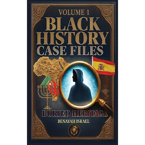 Black History Case Files: Buried Heritage - Hardcover