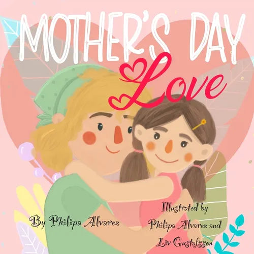 Mother's Day Love - Paperback