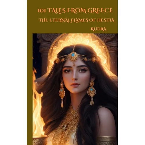 101 Tales from Greece: The Eternal Flames of Hestia - Paperback