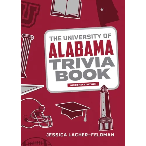 The University of Alabama Trivia Book - Paperback