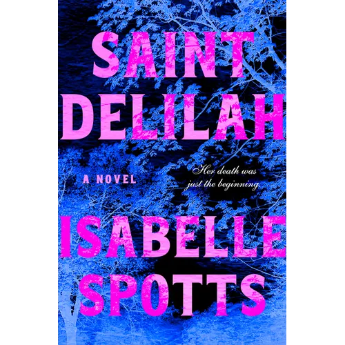 Saint Delilah - Hardcover