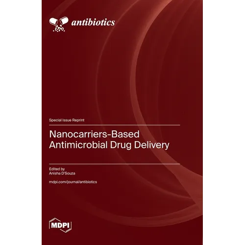 Nanocarriers-Based Antimicrobial Drug Delivery - Hardcover