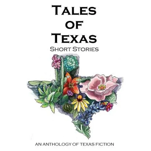 Tales of Texas: Short Stories - Hardcover