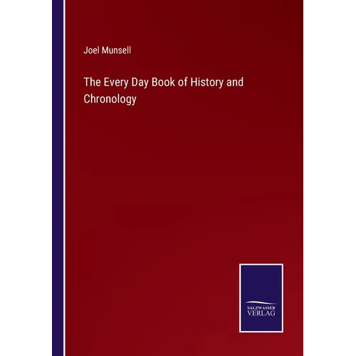 The Every Day Book of History and Chronology - Paperback