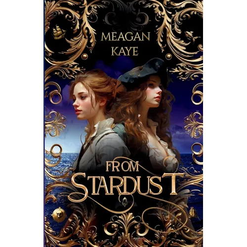 From Stardust: Book 1 in The Aarilyan Seas series - Paperback