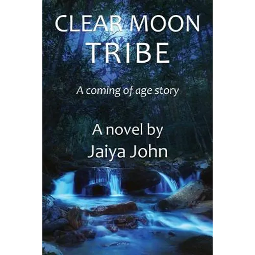 Clear Moon Tribe - Paperback