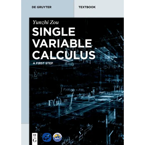 Single Variable Calculus: A First Step - Paperback