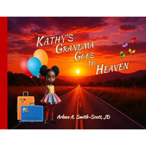 Kathy's Grandma Goes to Heaven - Paperback