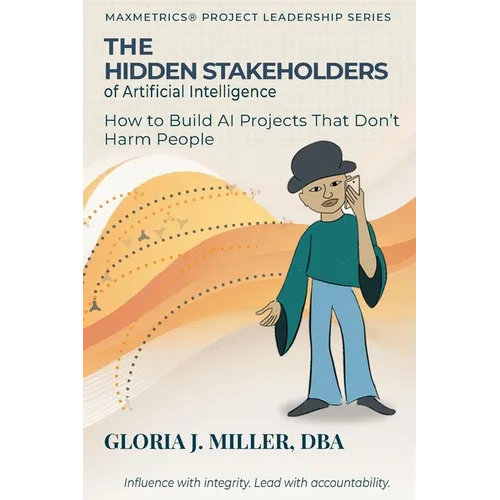 The Hidden Stakeholders of Artificial Intelligence - Paperback