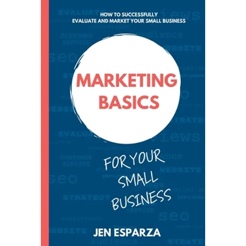 Marketing Basics for Your Small Business - Paperback
