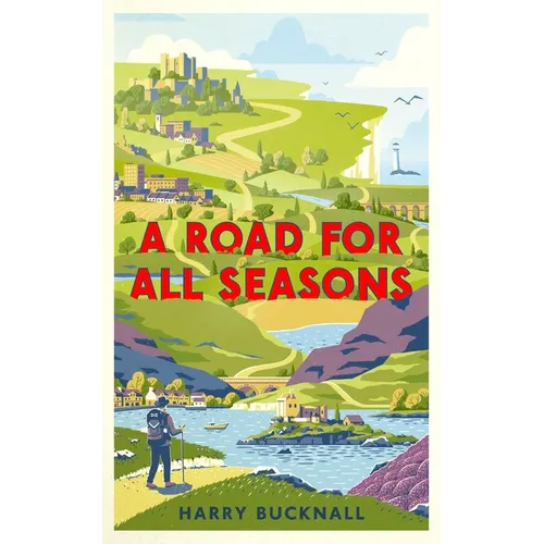 A Road for All Seasons: A Tribute to Britain - Hardcover