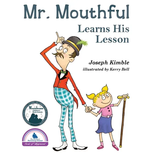 Mr. Mouthful Learns His Lesson - Hardcover