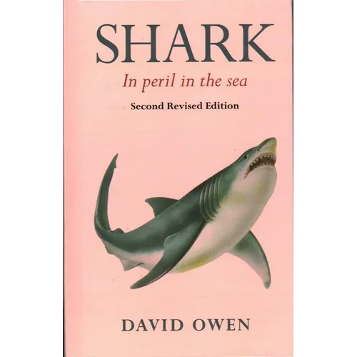 Shark: In Peril in the Sea - Hardcover