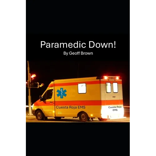Paramedic Down! - Paperback