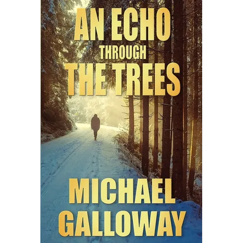 An Echo Through the Trees - Paperback