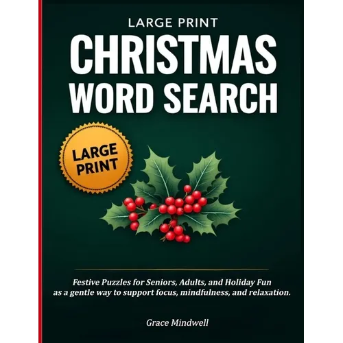 Christmas Word Search Large Print: Christmas Puzzles: A Relaxing Gift for Stress Relief, Mental Exercise & Mindfulness - Paperback