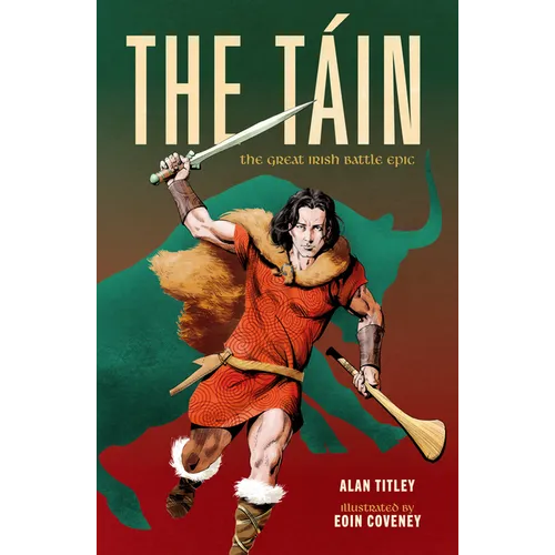 The Táin: The Great Irish Battle Epic - Paperback