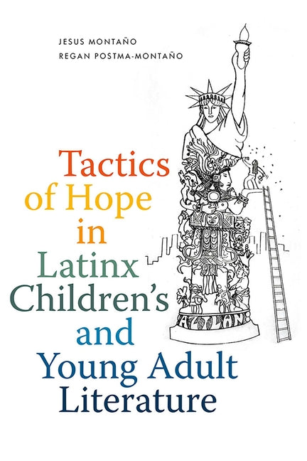 Tactics of Hope in Latinx Children's and Young Adult Literature - Paperback