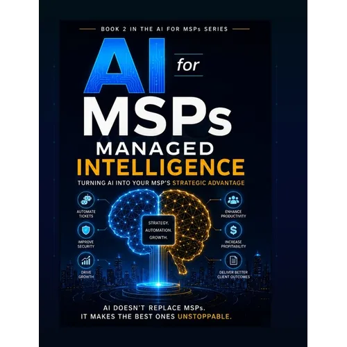 AI for MSPs: Managed Intelligence - Paperback