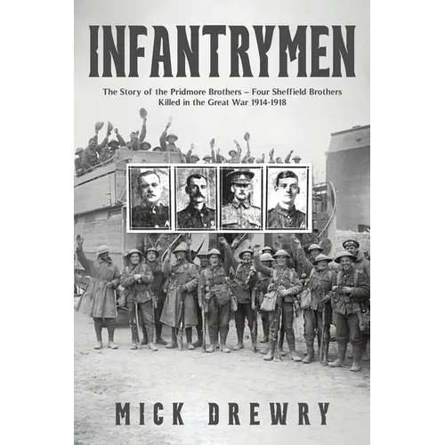 Infantrymen - Paperback
