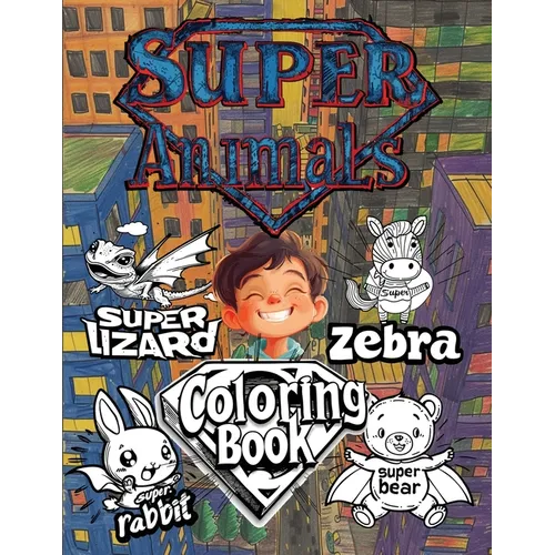 Super Animals Coloring Book - Paperback