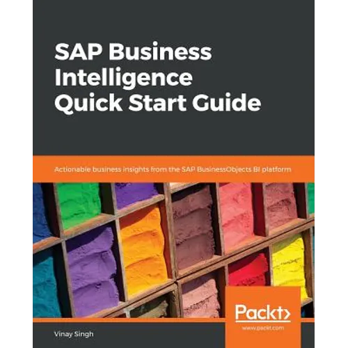 SAP Business Intelligence Quick Start Guide - Paperback
