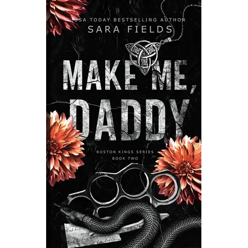 Make Me, Daddy: Discreet Special Edition - Paperback