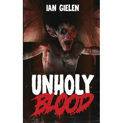 Unholy Blood: A Horror Novel - Paperback