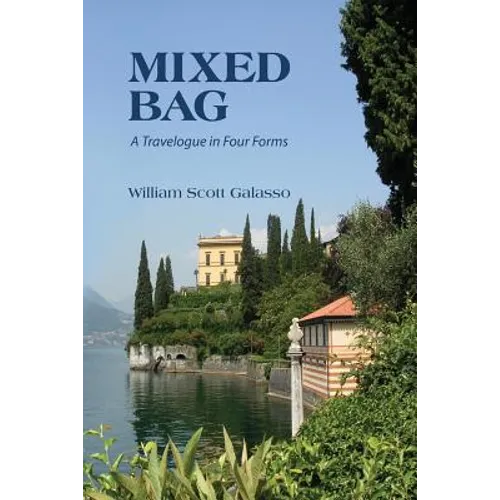 Mixed Bag: A Travelogue in Four Forms - Paperback