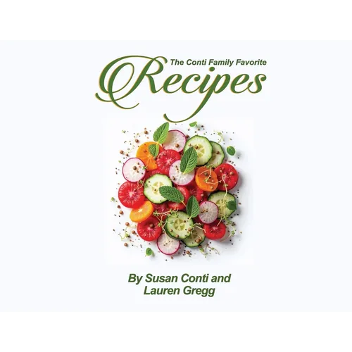 The Conti Family Favorite Recipes - Paperback