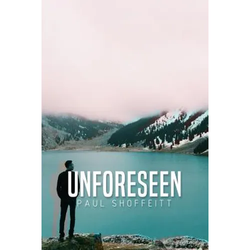Unforeseen - Paperback