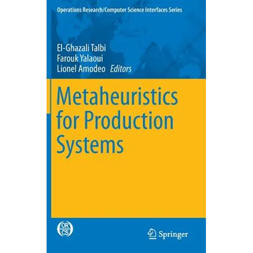 Metaheuristics for Production Systems
