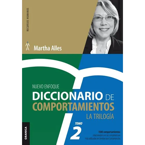 Diccionario de Comportamientos. La Trilogía. VOL 2: 1.500 comportamientos relacionados con las competencias más utilizadas - Paperback