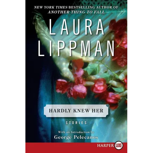 Hardly Knew Her - Paperback