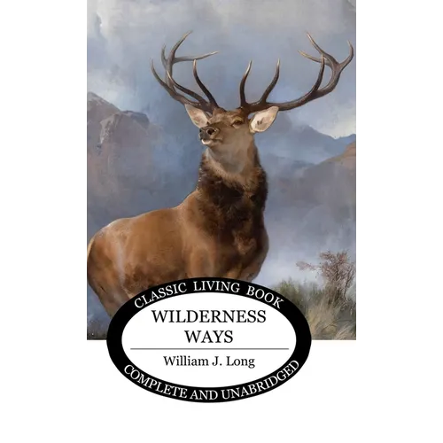 Wilderness Ways - Hardcover