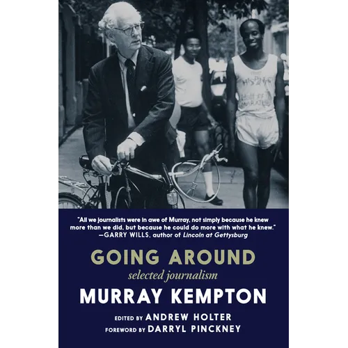 Going Around: Selected Journalism - Paperback