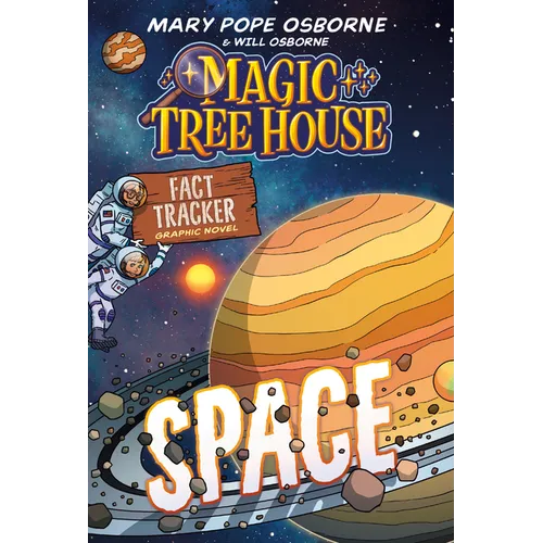 Magic Tree House Fact Tracker Graphic Novel: Space - Hardcover