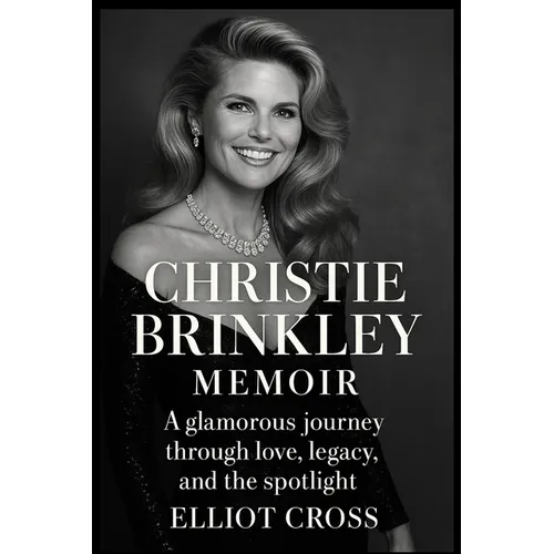 Christie Brinkley Memoir 2025: A glamorous journey through love, legacy and the spotlight - Paperback