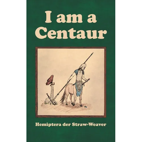 I am a Centaur - Paperback