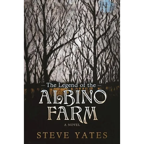 The Legend of the Albino Farm - Paperback