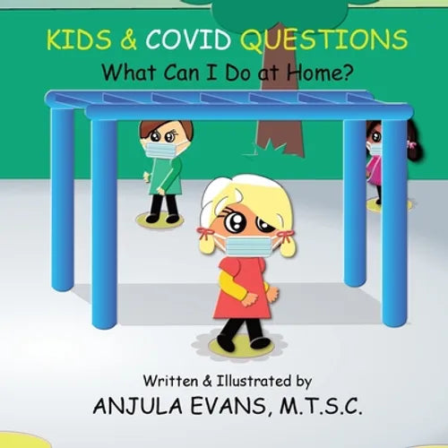 Kids & COVID Questions: What Can I Do at Home? - Paperback