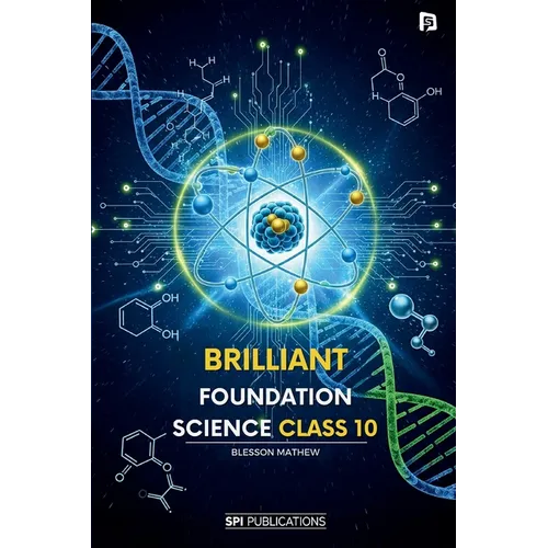 Brilliant Foundation Science - Class 10 - Paperback