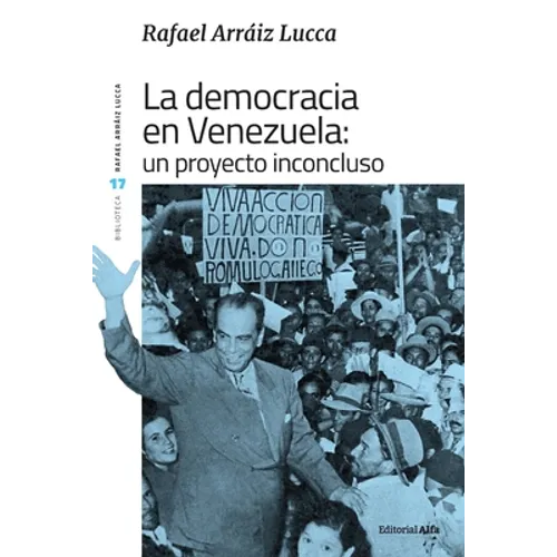 La democracia en Venezuela: Un proyecto inconcluso - Paperback
