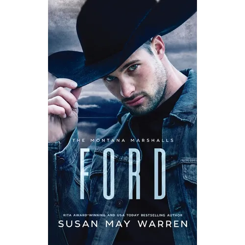 Ford: The Montana Marshalls - An Inspirational Romantic Suspense Family Series - Hardcover