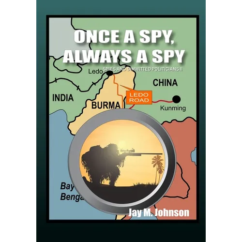 Once A Spy, Always A Spy: 