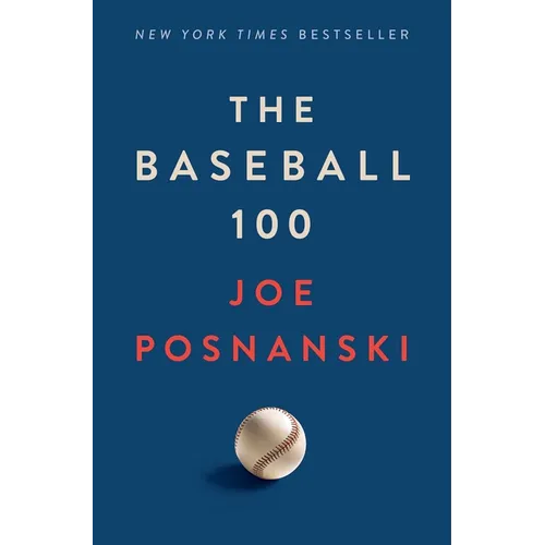 The Baseball 100 - Hardcover