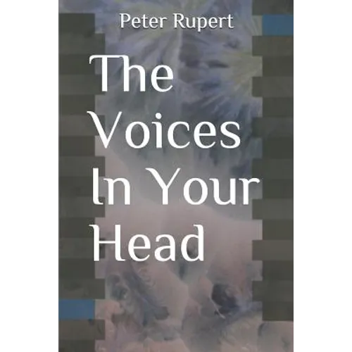 The Voices in Your Head - Paperback