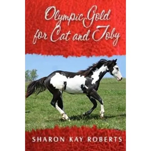 Olympic Gold for Cat and Toby - Paperback