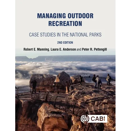 Managing Outdoor Recreation: Case Studies in the National Parks - Paperback